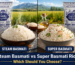 steam basmati vs super basmati rice comparison arham rice mill long grain rice