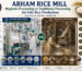 Arham Rice Mill hygienic processing vs traditional rice processing comparison showing clean modern facility and manual methods